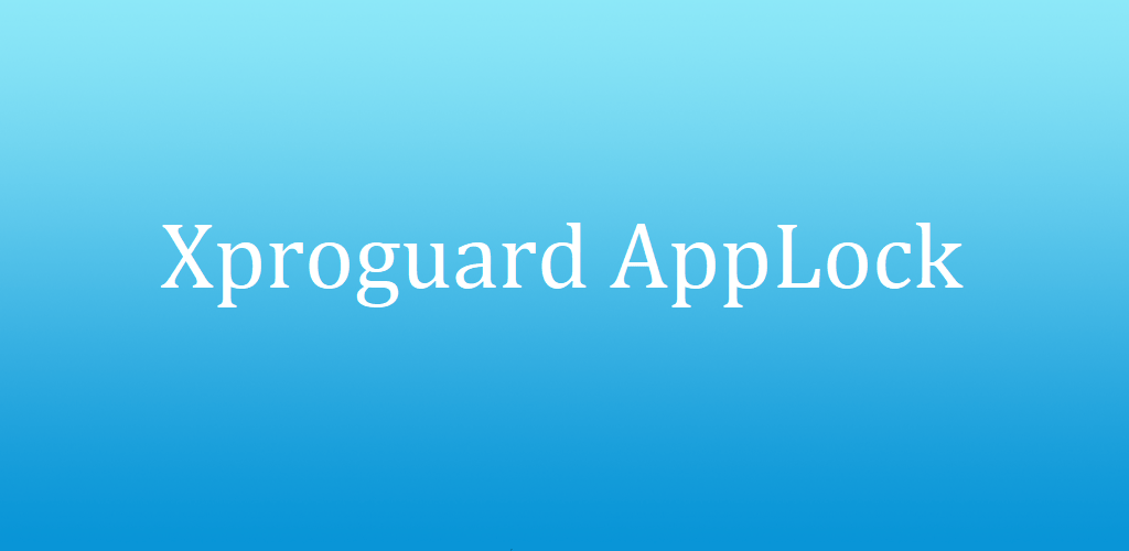 Xproguard AppLock Xproguard AppLock
