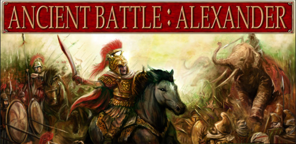 Ancient Battle: Alexander Ancient Battle: Alexander