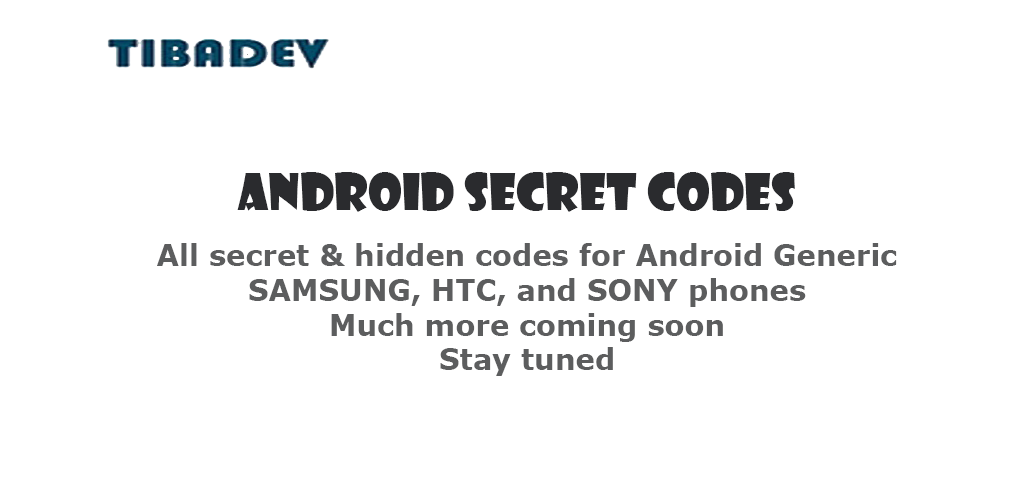 Android Secret Codes Android Secret Codes