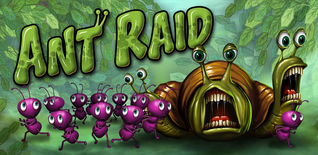 Ant Raid Ant Raid