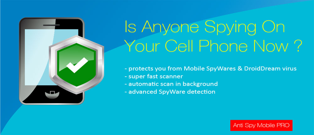 Download Anti Spy Mobile PRO - Android Anti-Spy App Download Anti Spy Mobile PRO - Android Anti-Spy App