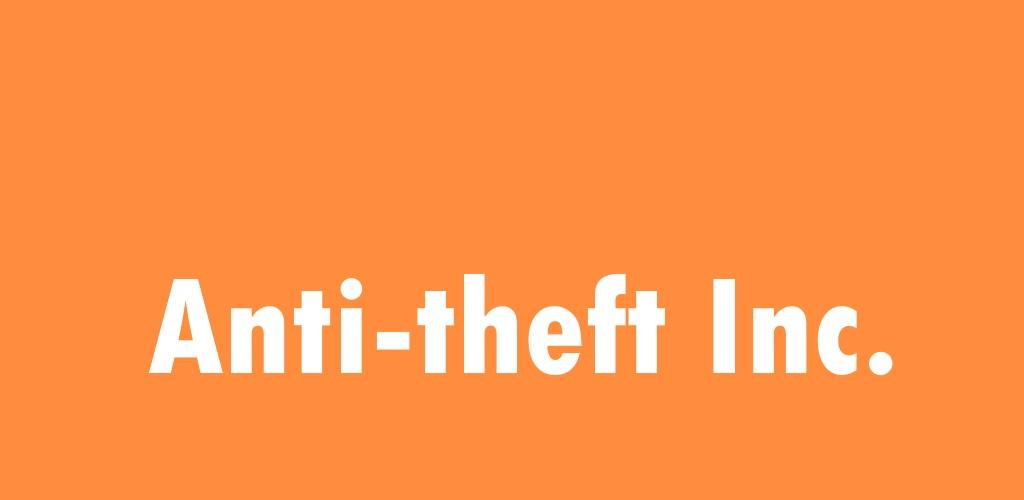 Anti-theft Inc. Pro Anti-theft Inc. Pro