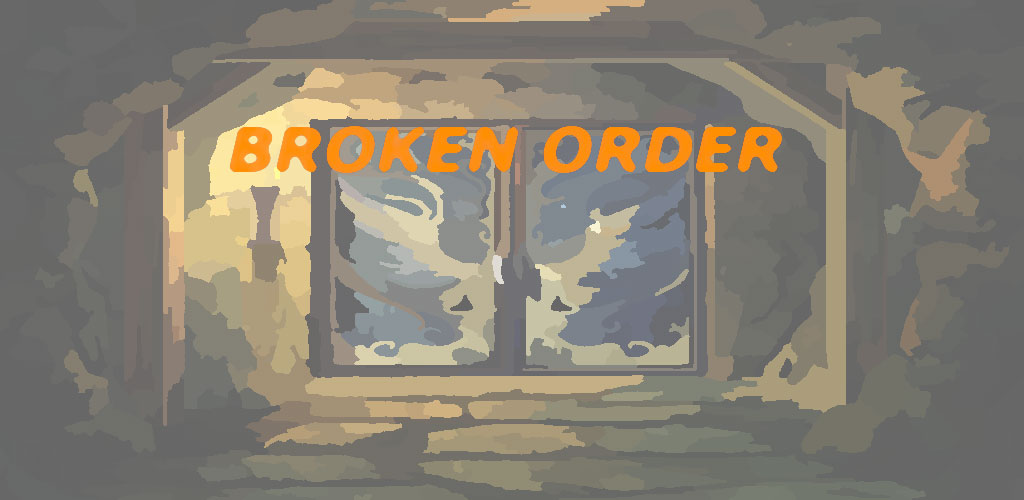 Broken Order Broken Order