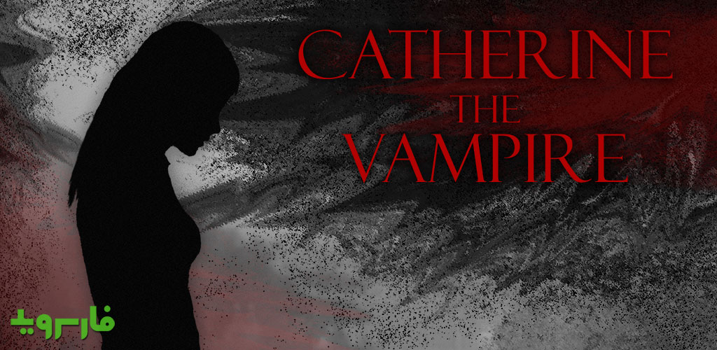 CATHERINE THE VAMPIRE CATHERINE THE VAMPIRE