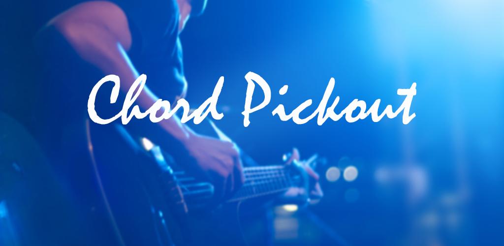 Chord Pickout