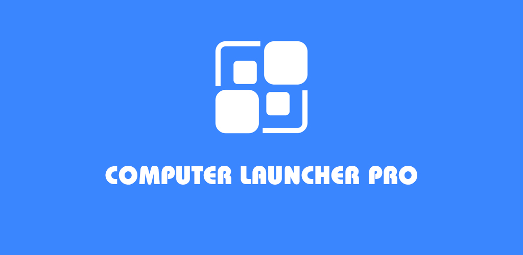 Computer Launcher Pro Computer Launcher Pro