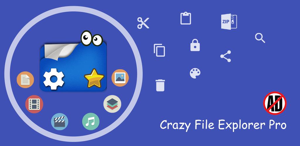 Crazy File Explorer Pro