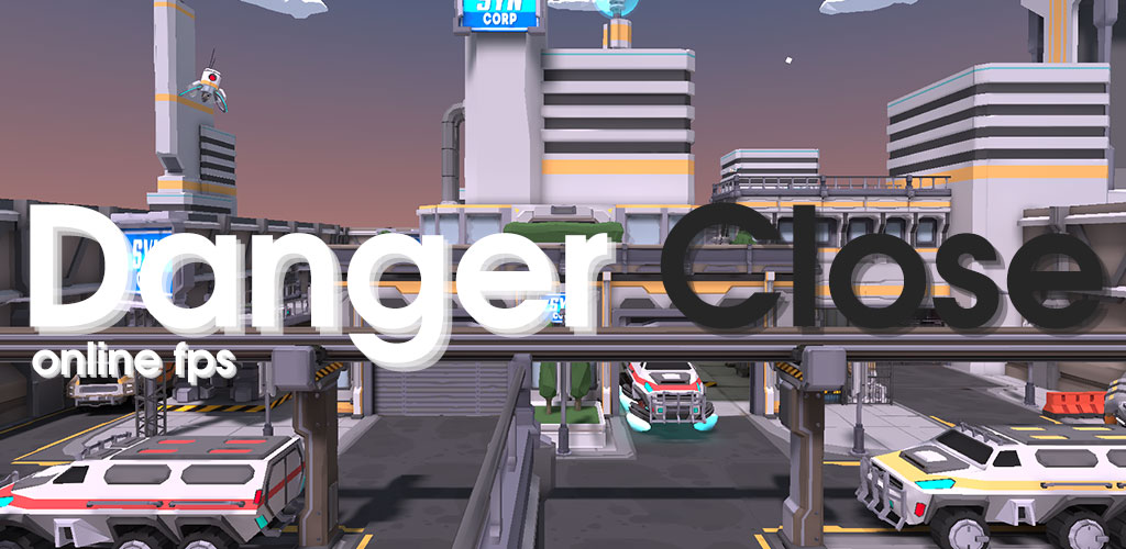 Danger Close - Online FPS Danger Close - Online FPS