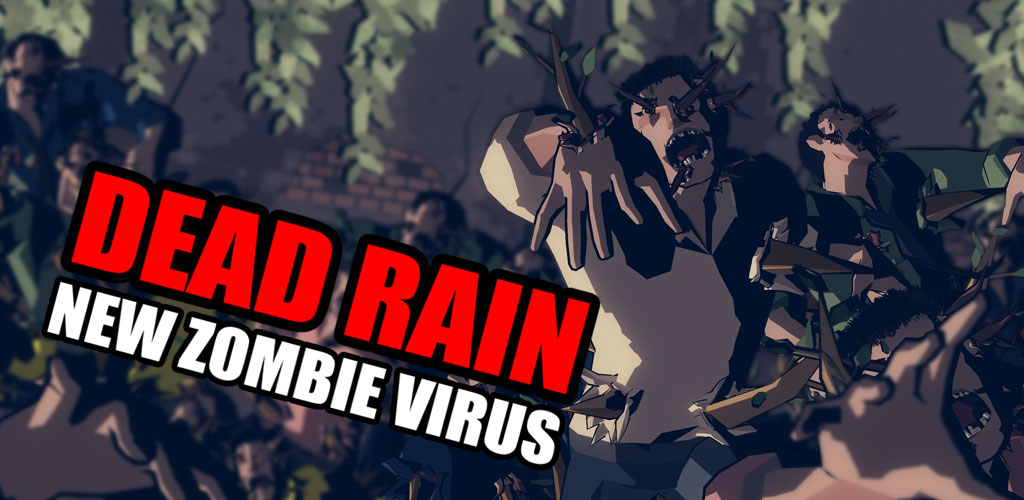 Dead Rain: New Zombie Virus 1.5.95 – Action Game Android + Mod 2 Dead Rain: New Zombie Virus