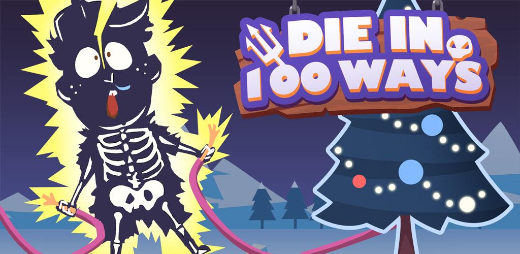 Die in 100 Ways Die in 100 Ways