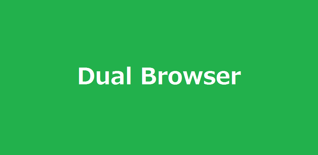 Dual Browser Paid