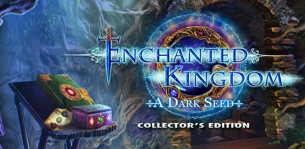 Enchanted Kingdom: A Dark Seed Enchanted Kingdom: A Dark Seed