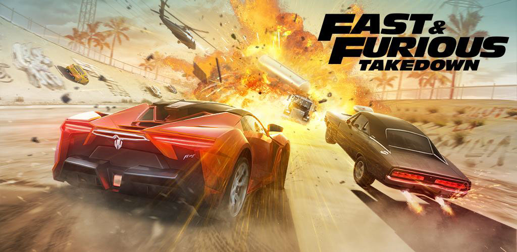 Fast & Furious Takedown Fast & Furious Takedown