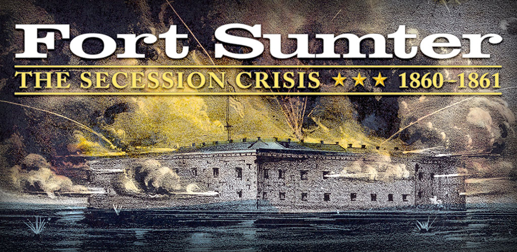 Fort Sumter: The Secession Crisis