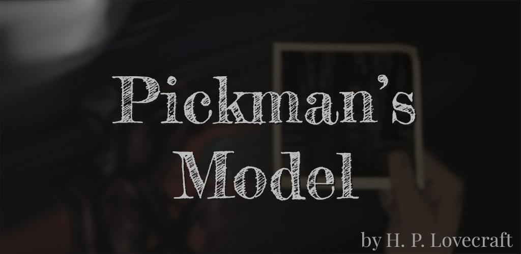 HP Lovecraft: Pickman's Model HP Lovecraft: Pickman's Model