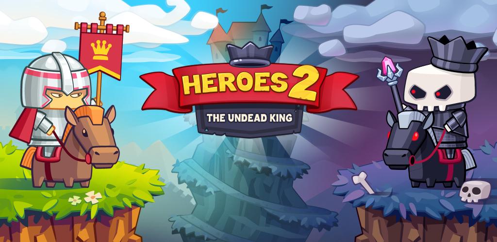 Heroes 2 The Undead King Heroes 2 The Undead King