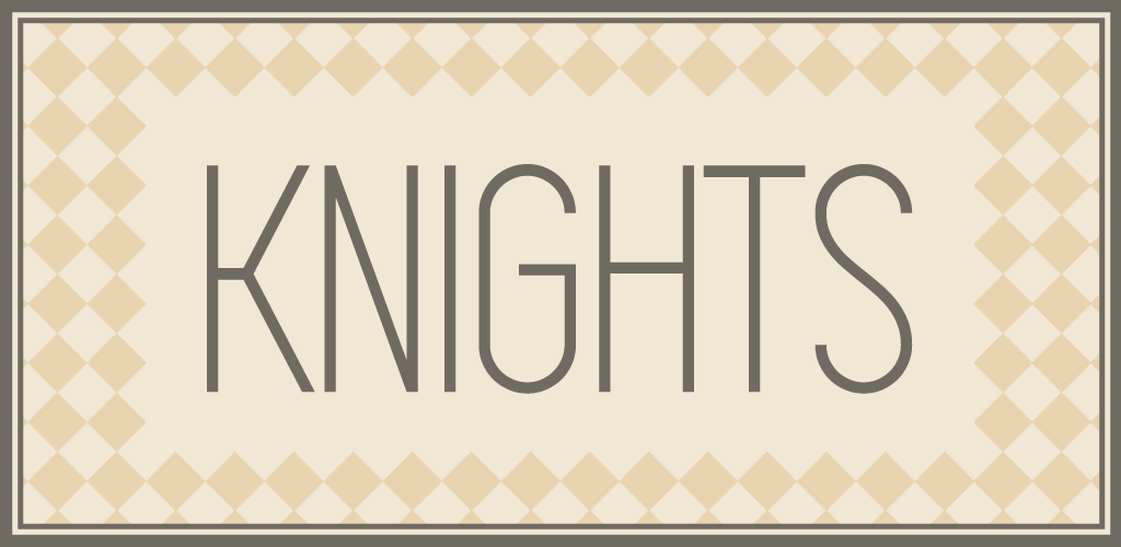 KNIGHTS