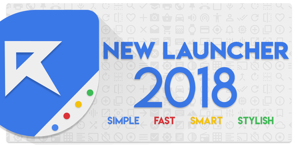 New Launcher 2018 - Pixel Style