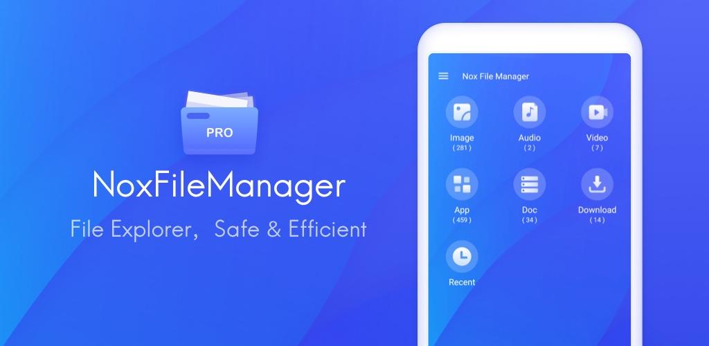 Nox File Manager - file explorer, safe & efficient Nox File Manager - file explorer, safe & efficient