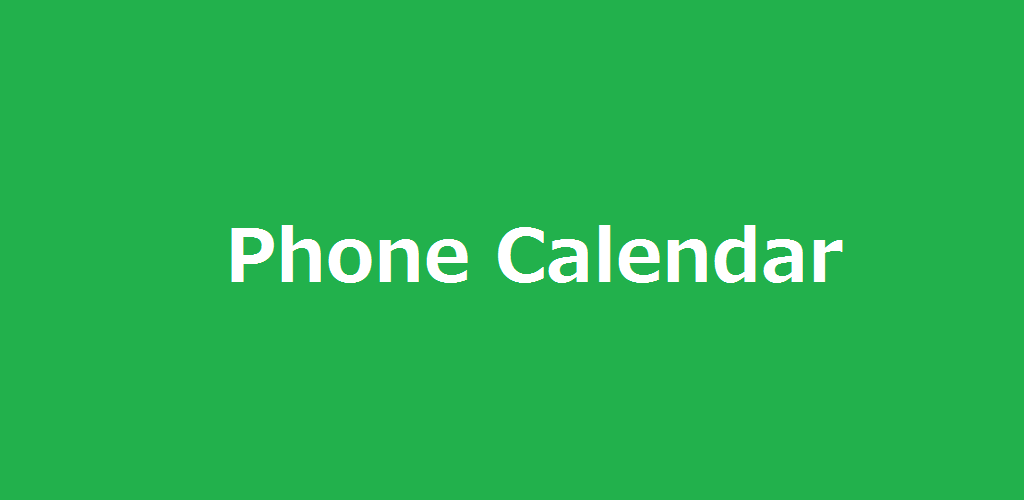 Phone Calendar Phone Calendar