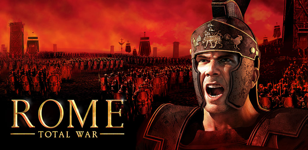 ROME: Total War ROME: Total War