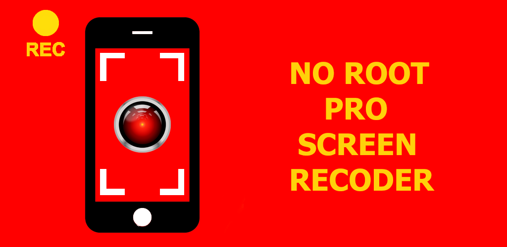 Screen Recorder Pro - No Root Screen Recorder Pro - No Root