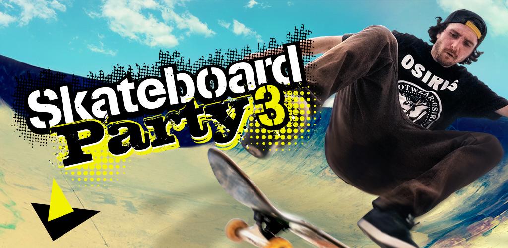 Skateboard Party 3 Pro