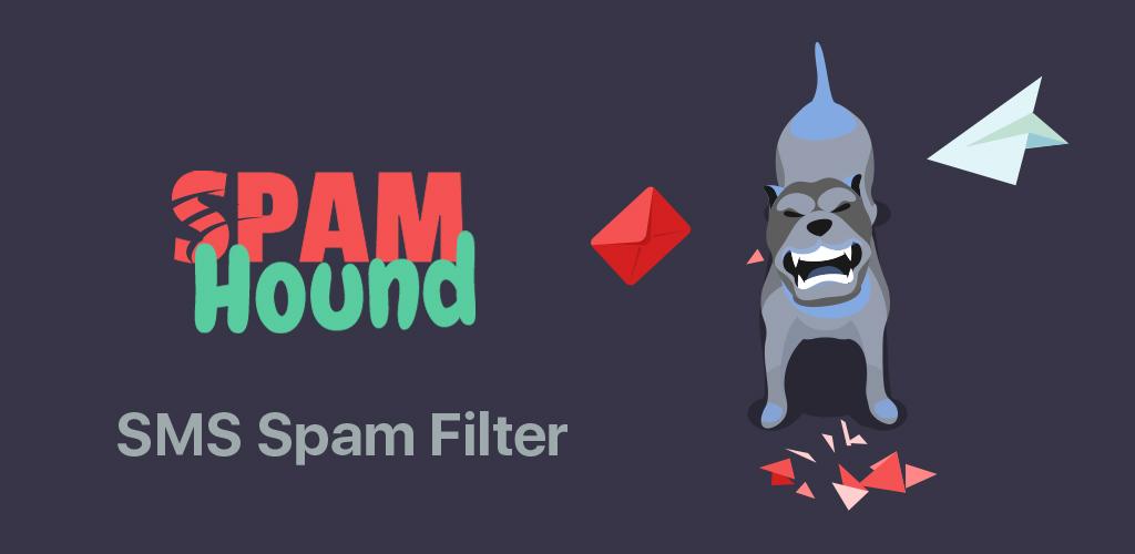 SpamHound SMS Spam Filter