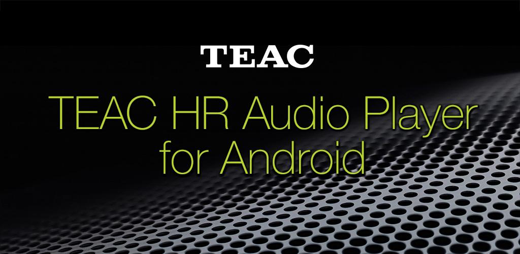 TEAC HR Audio Player Pro TEAC HR Audio Player Pro