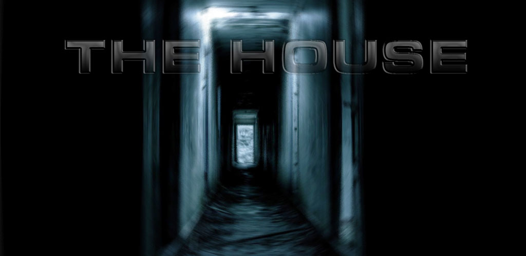 The House: Action-horror HD The House: Action-horror HD
