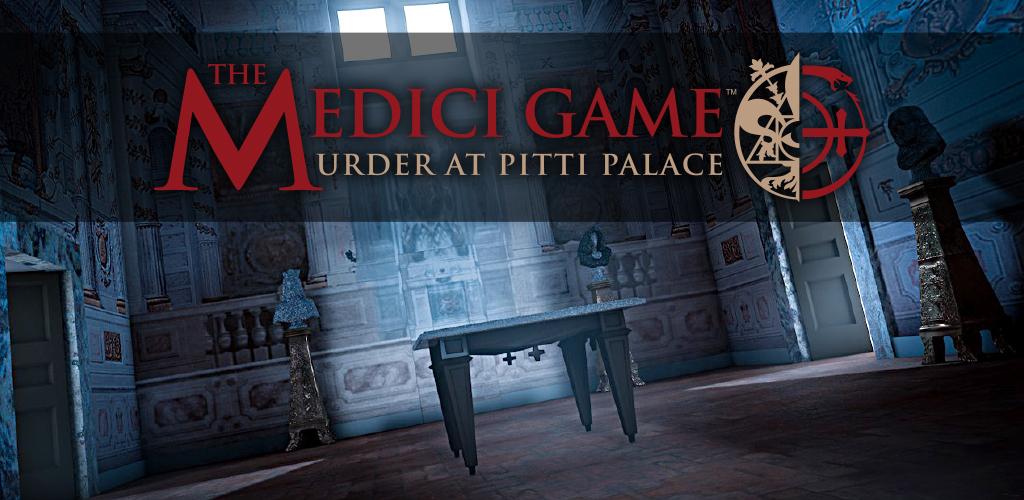 The Medici Game. Murder Mystery at Pitti Palace The Medici Game. Murder Mystery at Pitti Palace