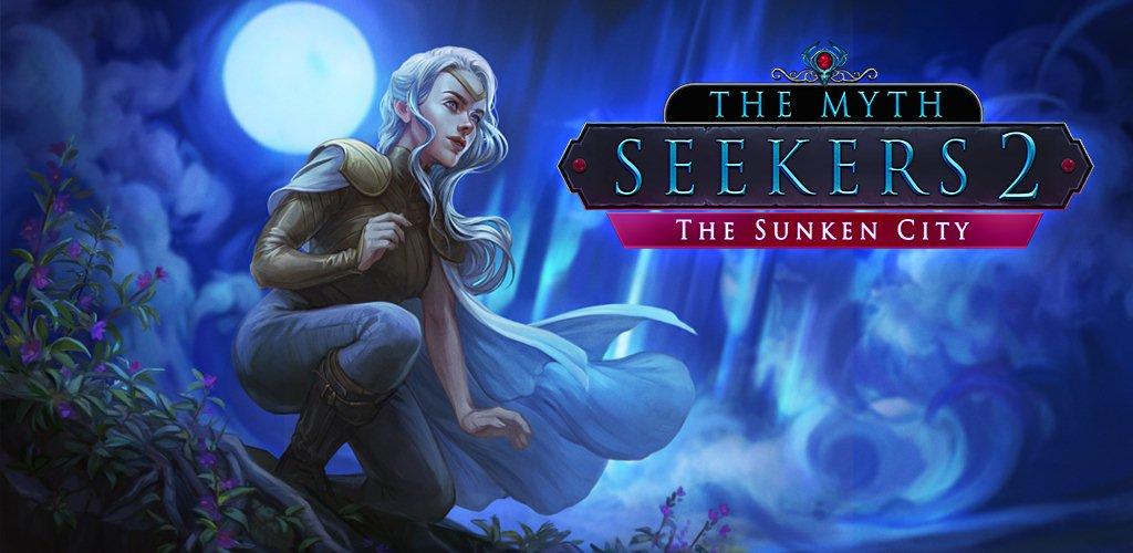 The Myth Seekers 2: The Sunken City The Myth Seekers 2: The Sunken City