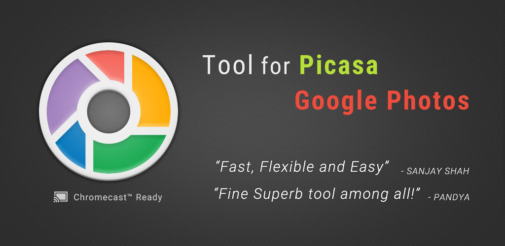 Tool for Google Photo, Picasa Tool for Google Photo, Picasa