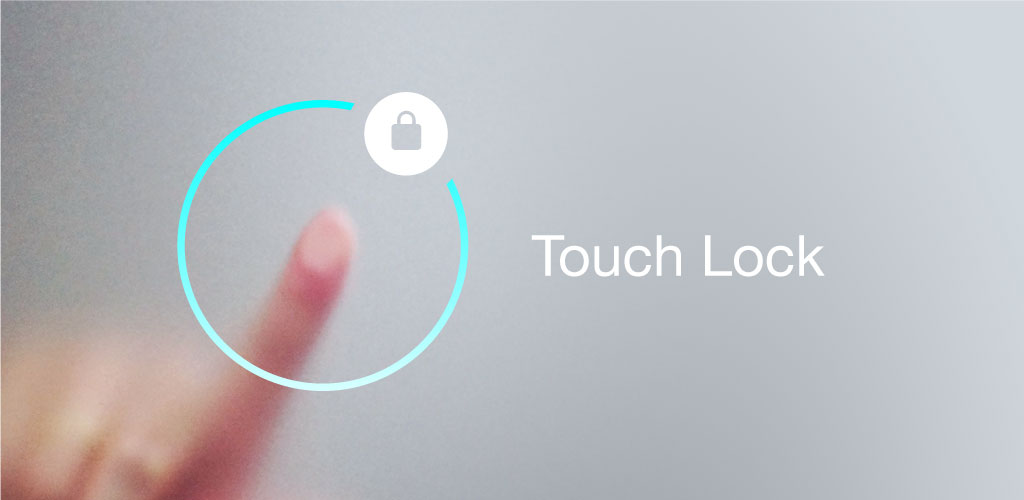 Touch Lock Touch Lock