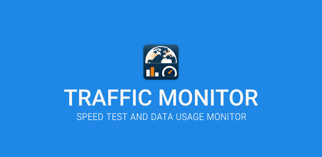 Traffic Monitor+ & 3G/4G Speed Traffic Monitor+ & 3G/4G Speed
