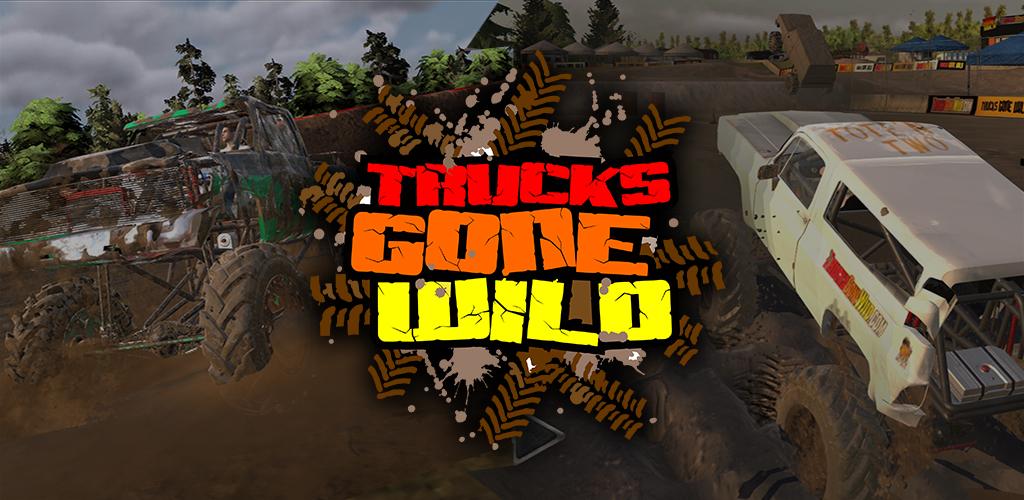 Trucks Gone Wild Trucks Gone Wild