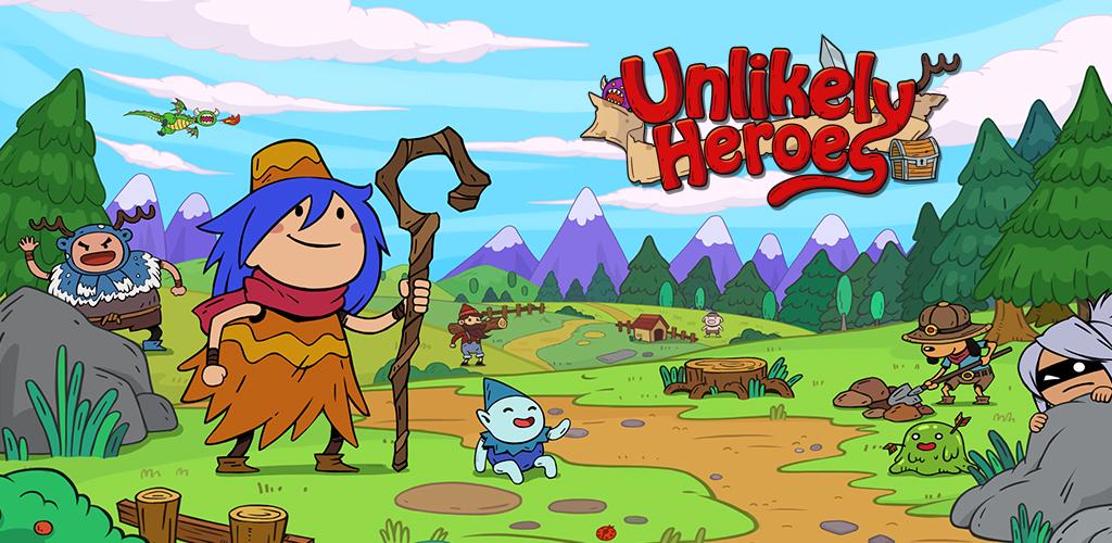 Unlikely Heroes Unlikely Heroes