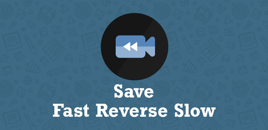 Video Slow Reverse Player Video Slow Reverse Player