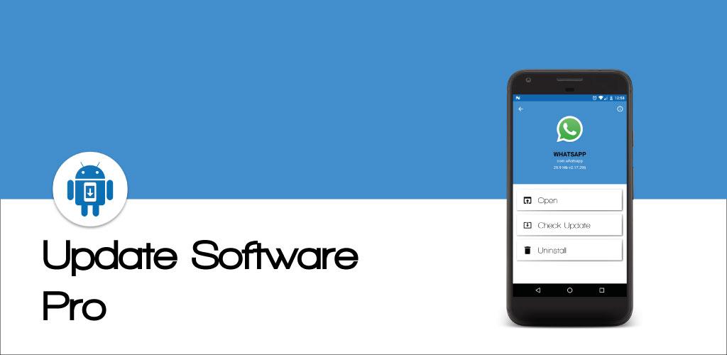 UPDATE SOFTWARE PRO Android UPDATE SOFTWARE PRO