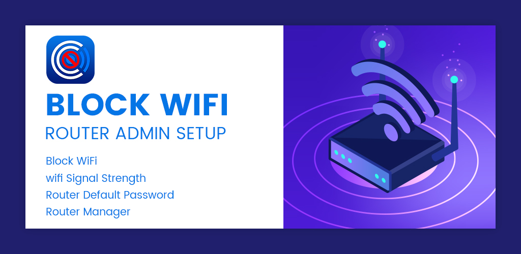 Block WiFi – Router Admin Setup
