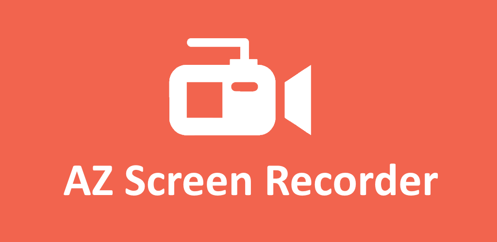 AZ Screen Recorder AZ Screen Recorder