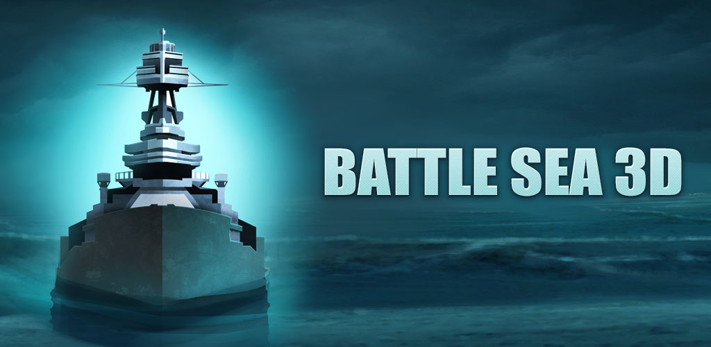 Battle Sea 3D - Naval Fight Battle Sea 3D - Naval Fight
