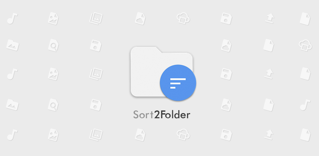 Sort2Folder Sort2Folder