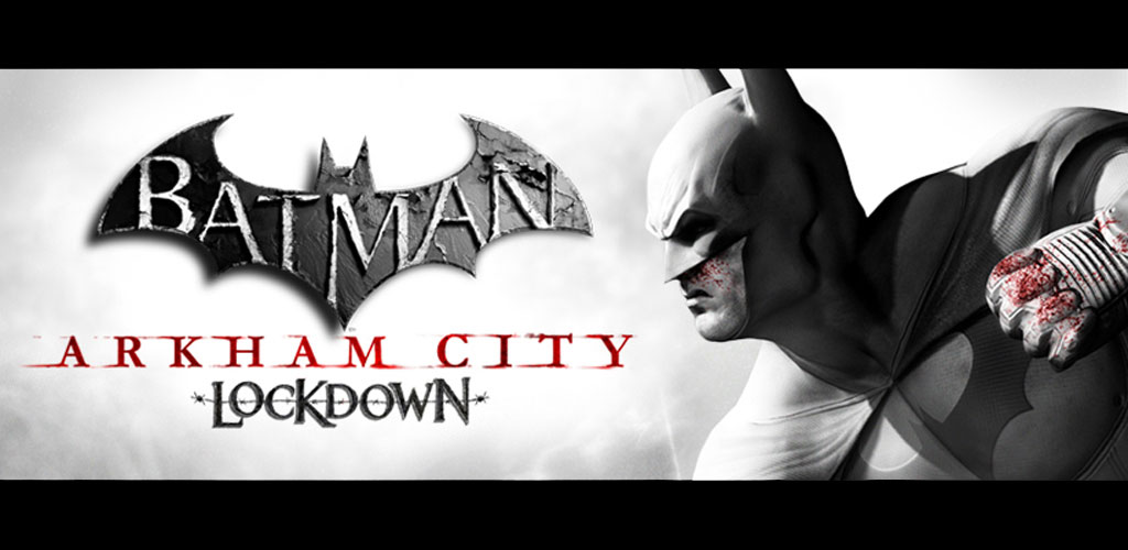Batman: Arkham City Lockdown Batman: Arkham City Lockdown