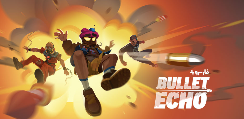 Bullet Echo Bullet Echo