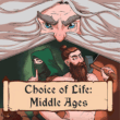 Choice of Life: Middle Ages – Card Game of Destiny Selection: Middle Ages 1 1 Choice of Life: Middle Ages – Card Game of Destiny Selection: Middle Ages 1