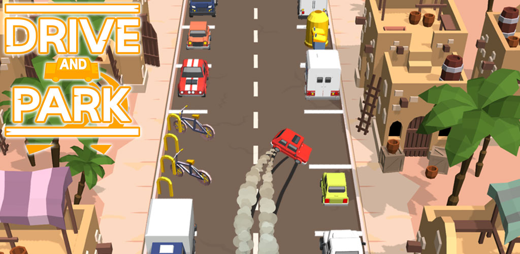 Drive and Park Drive and Park