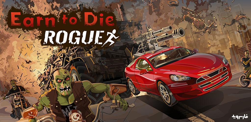 Earn to Die Rogue - Action Roguelike Battle to the Death Android + Mod 2 Earn to Die Rogue