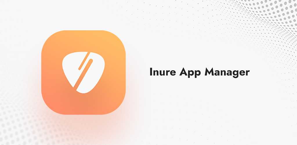 Inure App Manager Inure App Manager