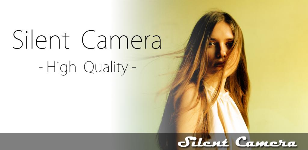 Silent Camera [High Quality] Premium